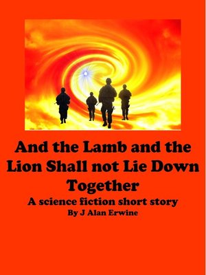 cover image of And the Lamb and the Lion Shall Not Lie Down Together